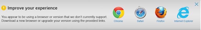 Improve your experience. You appear to be using a browser or version that we dont currently support. Download a new browser or upgrade your version using the provided links.